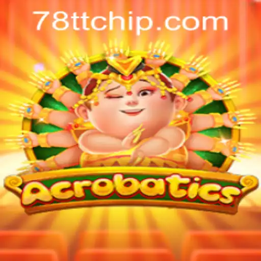 Acrobatics: A Daring Game Adventure with 78TT PH Login