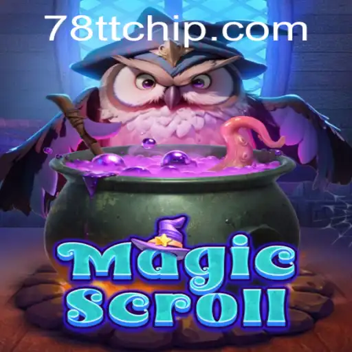 Exploring the Mystical World of MagicScroll with the Key to 78TT PH Login
