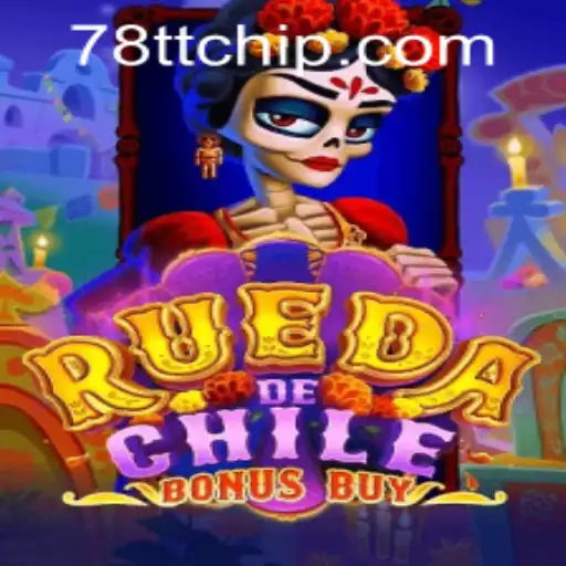 Exploring RuedaDeChileBonusBuy and the Phenomenon of 78TT PH Login