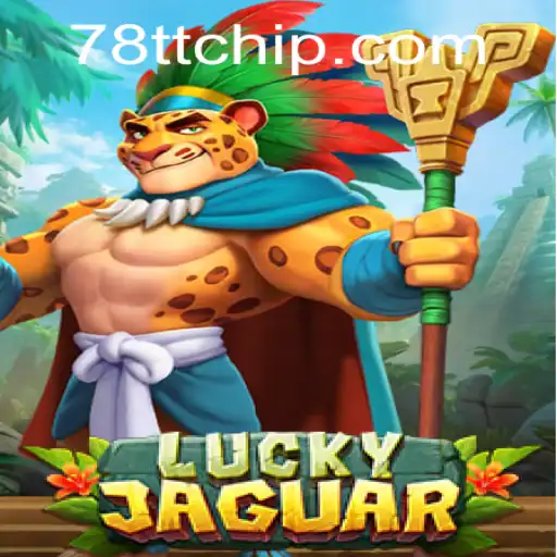 Discover the Thrilling World of LuckyJaguar with 78TT PH Login
