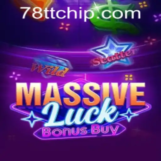 MassiveLuckBonusBuy: An Immersive Gaming Experience with 78TT PH Login