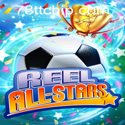 Exploring the World of ReelAllStars: A Comprehensive Guide with 78TT PH Login