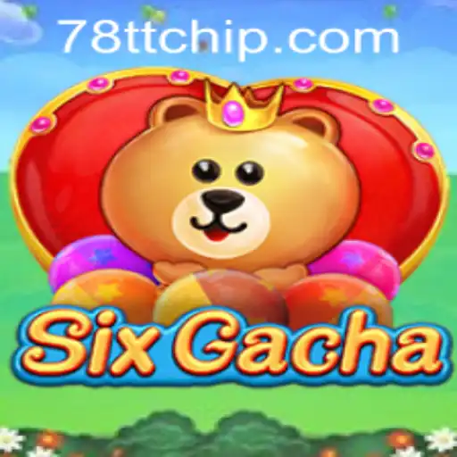 Exploring SixGacha: The Exciting World of Mobile Gaming and 78TT PH Login